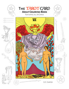 The Tarot Card Adult Coloring Book (Featuring All 78 Cards) by G. C. Carter, 9781682612644