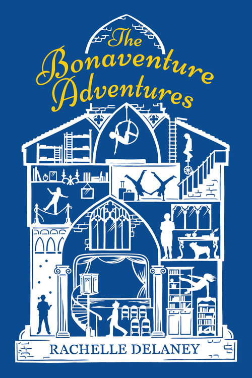 The Bonaventure Adventures by Rachelle Delaney, 9780143198505