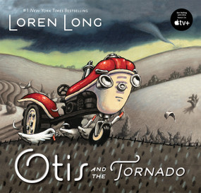 Otis and the Tornado by Loren Long, Loren Long, 9780399254772