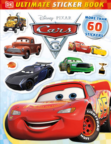 Ultimate Sticker Book: Disney Pixar Cars 3 by Lauren Nesworthy, 9781465455604