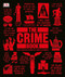 The Crime Book (Big Ideas Simply Explained) by DK, Peter James, 9781465462862