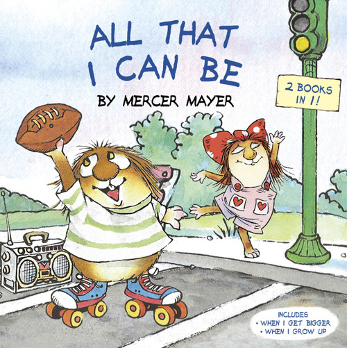 All That I Can Be (Little Critter) (An Inspirational Book for Kids) by Mercer Mayer, 9780399553776