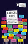 Radical Hope (Letters of Love and Dissent in Dangerous Times) by Carolina De Robertis, 9780525435136