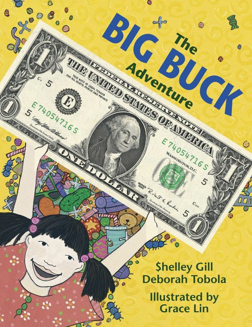The Big Buck Adventure by Shelley Gill, Deborah Tobola, Grace Lin, 9780881062953