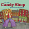 Candy Shop - 9781570916687 by Jan Wahl, Nicole Wong, 9781570916687