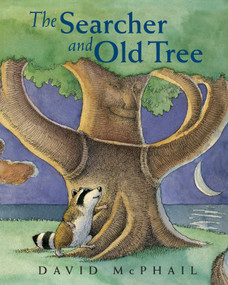 The Searcher and Old Tree by David McPhail, David McPhail, 9781580892247