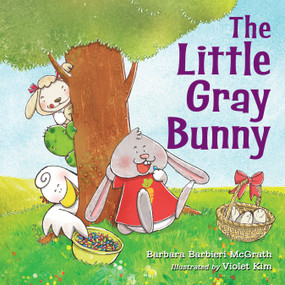 The Little Gray Bunny - 9781580893954 by Barbara Barbieri McGrath, Violet Kim, 9781580893954