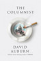 The Columnist (A Play) by David Auburn, 9780865478831