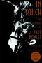 In Touch (The Letters of Paul Bowles) by Paul Bowles, Jeffrey Miller, Jeffrey Miller, 9780374524593