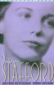 Jean Stafford (The Life of a Writer) by David Roberts, 9780312302177