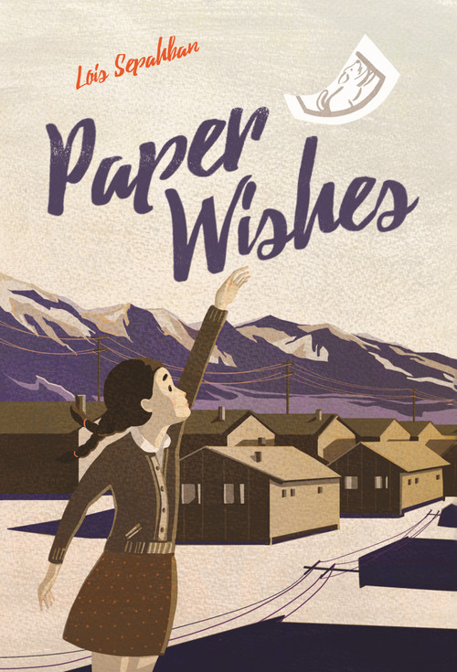 Paper Wishes - 9781250104144 by Lois Sepahban, 9781250104144