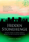 Hidden Stonehenge (Ancient Temple in North America Reveals the Key to Ancient Wonders) by Gordon R. Freeman, 9781780280950