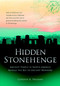 Hidden Stonehenge (Ancient Temple in North America Reveals the Key to Ancient Wonders) by Gordon R. Freeman, 9781780280950