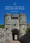 Medieval Castles of England and Wales by Bernard Lowry, 9781784422141