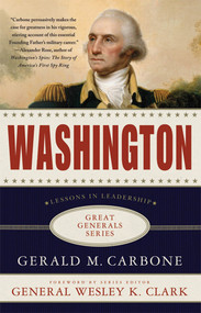 Washington: Lessons in Leadership by Gerald M. Carbone, 9780230103665
