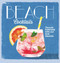 Beach Cocktails (Favorite Surfside Sips and Bar Snacks) by Editors Of Coastal The Editors Of Coastal Living, 9780848752194