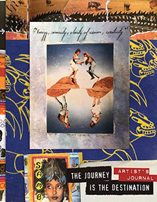 The Journey Is the Destination Artist's Journal by Dan Eldon, 9781452102825