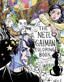 The Neil Gaiman Coloring Book (Coloring Book for Adults and Kids to Share) by Neil Gaiman, Jill Thompson, 9780062652973