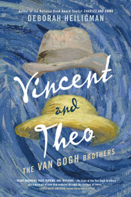 Vincent and Theo (The Van Gogh Brothers) by Deborah Heiligman, 9780805093391