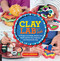 Clay Lab for Kids (52 Projects to Make, Model, and Mold with Air-Dry, Polymer, and Homemade Clay) by Cassie Stephens, 9781631592706