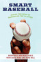 Smart Baseball (Inside the Mind of Baseball's Top Players) by Buddy Bell, Neal Vahle, 9780312333355