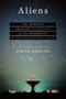 Aliens (The World's Leading Scientists on the Search for Extraterrestrial Life) by Jim Al-Khalili, Jim Al-Khalili, Jim Al-Khalili, 9781250109637