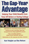 The Gap-Year Advantage (Helping Your Child Benefit from Time Off Before or During College) by Karl Haigler, Rae Nelson, 9780312336981