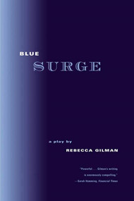 Blue Surge (A Play) by Rebecca Gilman, 9780571211074