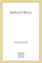 Berlin/Wall by David Hare, 9780571251308