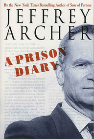 A Prison Diary by Jeffrey Archer, 9780312330842