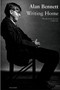 Writing Home by Alan Bennett, 9780312422578