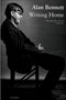 Writing Home by Alan Bennett, 9780312422578