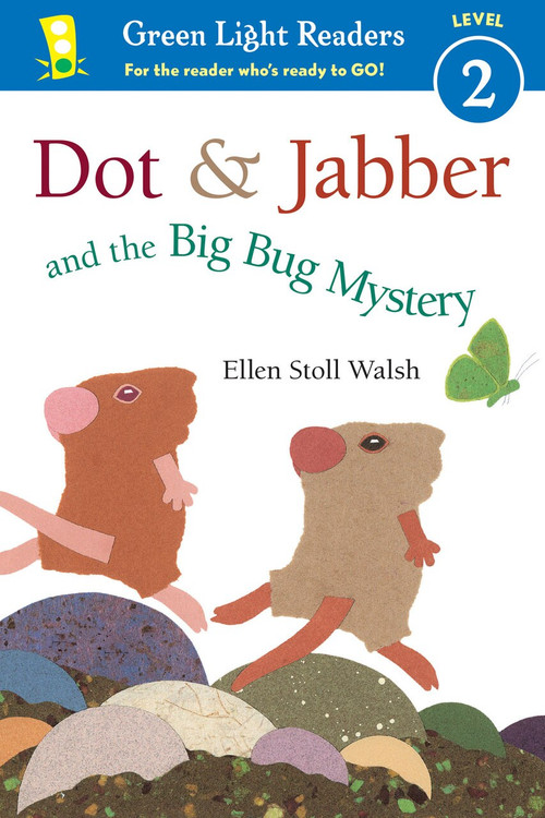 Dot & Jabber and the Big Bug Mystery by Ellen Stoll Walsh, 9780544925496
