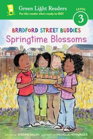 Bradford Street Buddies: Springtime Blossoms by Jerdine Nolen, Michelle Henninger, 9780544873902