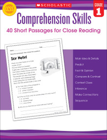 Comprehension Skills: 40 Short Passages for Close Reading: Grade 1 by Linda Beech, Scholastic, 9780545460521