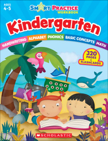 Smart Practice Workbook: Kindergarten by Scholastic Teaching Resources, 9780545862578