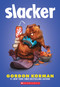 Slacker - 9780545823166 by Gordon Korman, 9780545823166