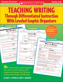 Teaching Writing Through Differentiated Instruction With Leveled Graphic Organizers by Nancy L. Witherell, Mary C. McMackin, 9780439567275