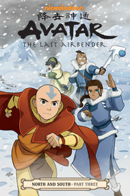 Avatar: The Last Airbender--North and South Part Three by Gene Luen Yang, Michael Dante DiMartino, Bryan Konietzko, Gurihiru, 9781506701301
