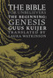 The Bible for Unbelievers (The Beginning-Genesis) by Guus Kuijer, Laura Watkinson, 9781609806767