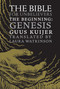 The Bible for Unbelievers (The Beginning-Genesis) by Guus Kuijer, Laura Watkinson, 9781609806767