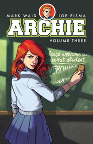 Archie Vol. 3 by Mark Waid, Veronica Fish, 9781682559932