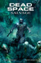 Dead Space: Salvage by Antony Johnston, Christopher Shy, 9781781165522