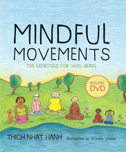 Mindful Movements (Ten Exercises for Well-Being) by Thich Nhat Hanh, Daniel Goleman, 9781888375794