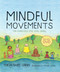 Mindful Movements (Ten Exercises for Well-Being) by Thich Nhat Hanh, Daniel Goleman, 9781888375794