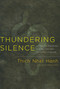 Thundering Silence (Sutra on Knowing the Better Way to Catch a Snake) by Thich Nhat Hanh, 9781888375985