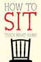 How to Sit by Thich Nhat Hanh, 9781937006587