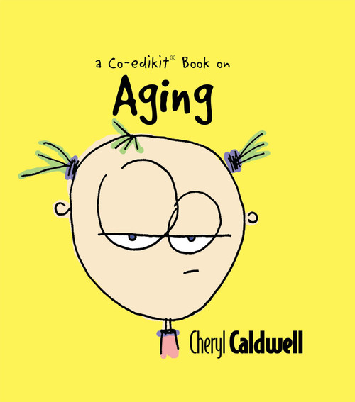 Aging by Cheryl Caldwell, 9781944833084