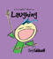 Laughing by Cheryl Caldwell, 9781944833237