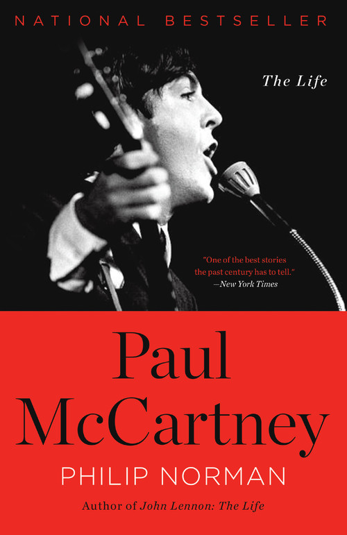 Paul McCartney (The Life) - 9780316327978 by Philip Norman, 9780316327978